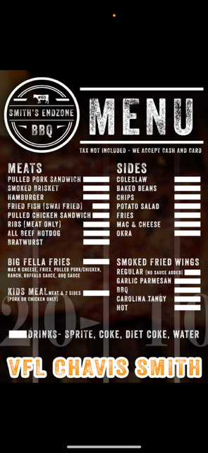 Smith's Endzone BBQ menu board: meats, sides, smoked fried wings, big fella fries, kids meal, and drinks. VFL Chavis Smith.